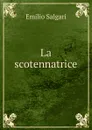 La scotennatrice - Emilio Salgari