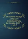 Documents relatifs a l.histoire constitutionnelle du Canada, 1759- - Adam Shortt