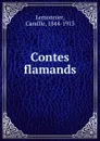 Contes flamands - Camille Lemonnier