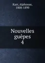 Nouvelles guepes - Karr Alphonse