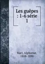 Les guepes - Karr Alphonse