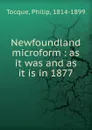 Newfoundland microform - Philip Tocque