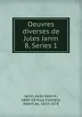 Oeuvres diverses de Jules Janin - Janin Jules Gabriel