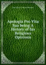 Apologia Pro Vita Sua - Newman John Henry