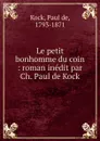Le petit bonhomme du coin - Paul de Kock