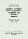 Lives of the most eminent painters, sculptors, and architects - Giorgio Vasari