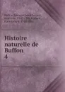 Histoire naturelle de Buffon - Georges Louis Leclerc Buffon