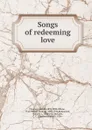 Songs of redeeming love - John R. Sweney