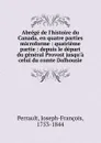 Abrege de l.histoire du Canada, en quatre parties microforme - Joseph-François Perrault