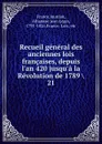 Recueil general des anciennes lois francaises, depuis l.an 420 jusqu.a la Revolution de 1789 - Jourdan France