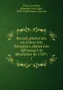 Recueil general des anciennes lois francaises, depuis l.an 420 jusqu.a la Revolution de 1789 - Jourdan France