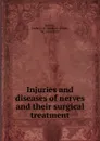 Injuries and diseases of nerves and their surgical treatment - Anthony Alfred Bowlby