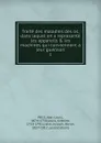 Traite des maladies des os, dans lequel on a represente les appareils . les machines qui conviennent a leur guerison - Jean Louis Petit