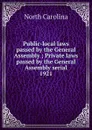 Public-local laws passed by the General Assembly - North Carolina