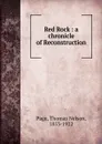 Red Rock - Thomas Nelson Page