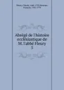 Abrege de l.histoire ecclesiastique de M. l.abbe Fleury - Fleury Claude