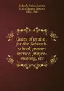 Gates of praise - Isaiah Baltzell