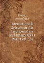 Internationale Zeitschrift fur Psychoanalyse und Imago XXVI 1941 Heft 3/4 - Anna Freud