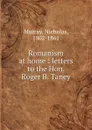 Romanism at home - Nicholas Murray