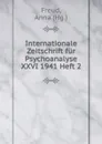 Internationale Zeitschrift fur Psychoanalyse XXVI 1941 Heft 2 - Anna Freud