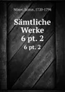 Samtliche Werke - Justus Möser