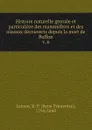 Histoire naturelle genrale et particuliere des mammiferes et des oiseaux decouverts depuis la mort de Buffon - René Primevère Lesson