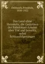 Das Land ohne Heimkehr, die Gedanken der Babylonier-Assyrer uber Tod und Jenseits, nebst Schlussfolgerungen - Friedrich Delitzsch