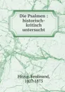 Die Psalmen - Ferdinand Hitzig