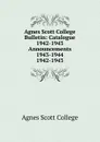 Agnes Scott College Bulletin - Agnes Scott College
