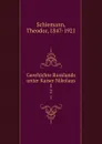 Geschichte Russlands unter Kaiser Nikolaus I - Theodor Schiemann