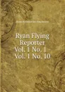 Ryan Flying Reporter - Ryan Aeronautical Employees