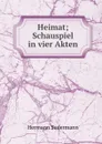 Heimat - Sudermann Hermann