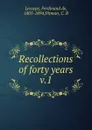 Recollections of forty years - Ferdinand de Lesseps