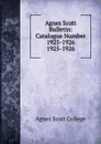 Agnes Scott Bulletin - Agnes Scott College