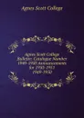 Agnes Scott College Bulletin - Agnes Scott College