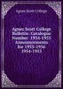 Agnes Scott College Bulletin - Agnes Scott College