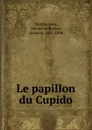 Le papillon du Cupido - Jean Martin