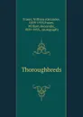 Thoroughbreds - William Alexander Fraser