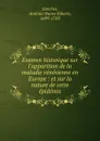 Examen historique sur l.apparition de la maladie venerienne en Europe - António Nunes Ribeiro Sanches