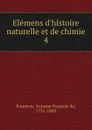 Elemens d.histoire naturelle et de chimie - Antoine François de Fourcroy