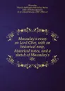 Macaulay.s essay on Lord Clive - Thomas Babington Macaulay Macaulay