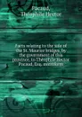 Facts relating to the sale of the St. Maurice bridges, by the government of this province, to Theophile Hector Pacaud, Esq. microform - Théophile Hector Pacaud