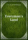 Everyman.s Land - A.M. Williamson
