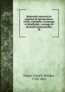Repertoire universel et raisonne de jurisprudence civile, criminelle, canonique et beneficiale - Joseph-Nicolas Guyot