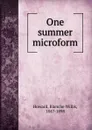 One summer microform - Blanche Willis Howard