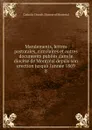 Mandements, lettres pastorales, circulaires et autres documents publies dans le diocese de Montreal depuis son erection jusqua l.annee 1869 - Catholic Church. Diocese of Montréal