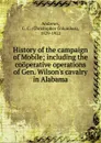 History of the campaign of Mobile - Christopher Columbus Andrews