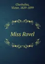 Miss Rovel - Victor Cherbuliez