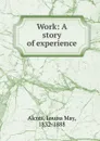 Work - Alcott Louisa May