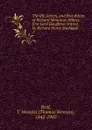 The life, letters, and friendships of Richard Monckton Milnes, first Lord Houghton. Introd. by Richard Henry Stoddard - Thomas Wemyss Reid